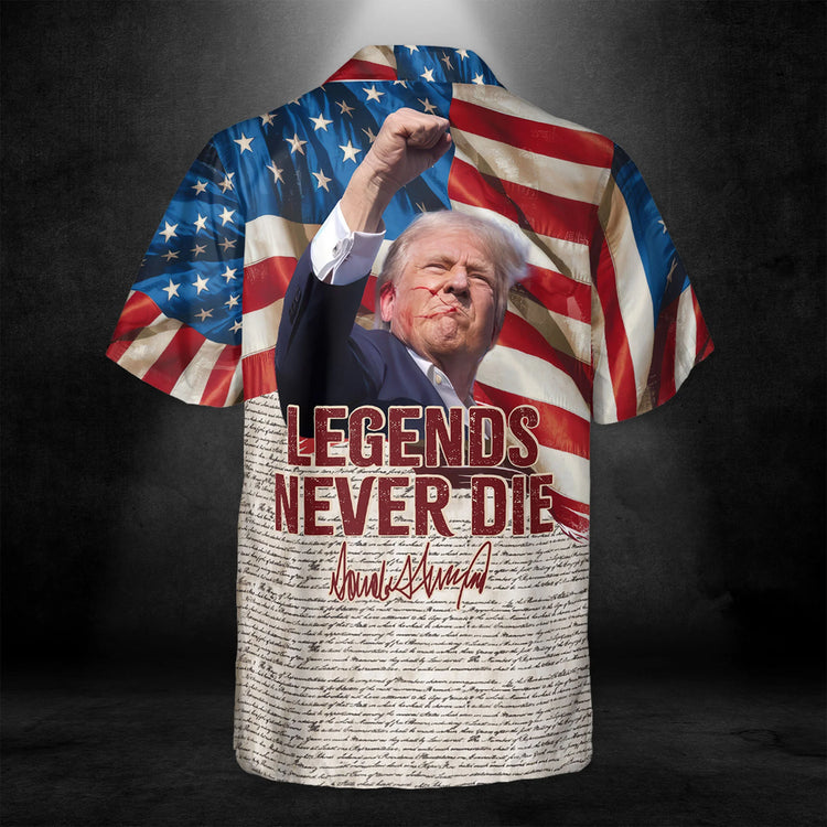 Legends Never Die Hawaiian Shirt, We the People Shirt, Trump Fight 3D Shirt, Trump Supporters Hawaiian Shirt C1334 - GOP